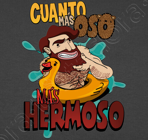 Camiseta CUANTO MÁS OSO MÁS HERMOSO - nº 1126238 - elpajarraco