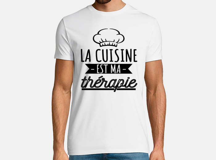 Tee-shirt cuisine thérapie humour cuisine