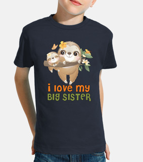 Cute Sloths I Love My Big Sister