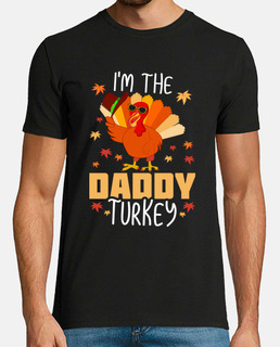 Daddy Turkey 2021 Happy Thanksgiving