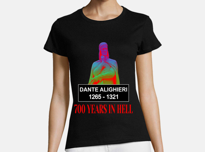 T shirt dante alighieri 700 anni di morti tostadora