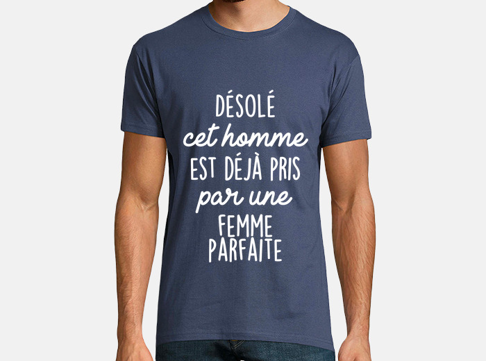 Tee shirt cet homme est deja pris new arrivals