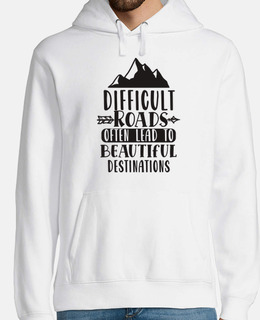 difficult roads lead to beautiful desti