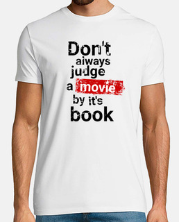 dont always judge a movie by its book b