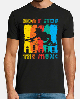 DONT STOP THE MUSIC DJ