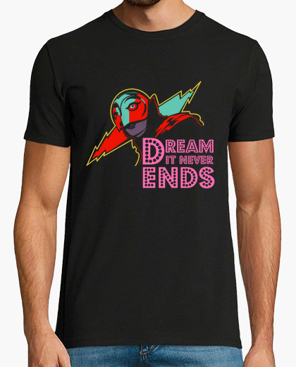Dream it never ends t-shirt
