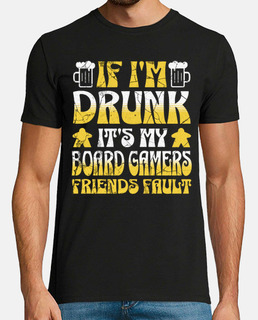 Drunk becasue of board gamers friend