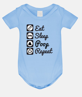 eat, sleep, poop, baby repeat