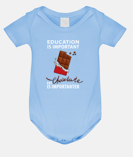 education is important - but chocolate 