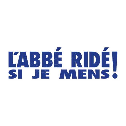 Poster L Abbe Ride Si Je Mens Jeux De Mots Tostadora Fr