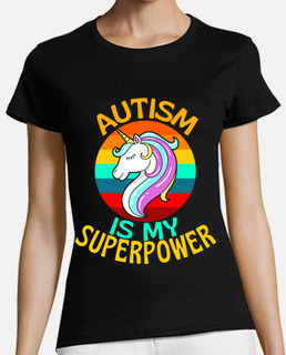 el autismo es mi superpoderoso amante d