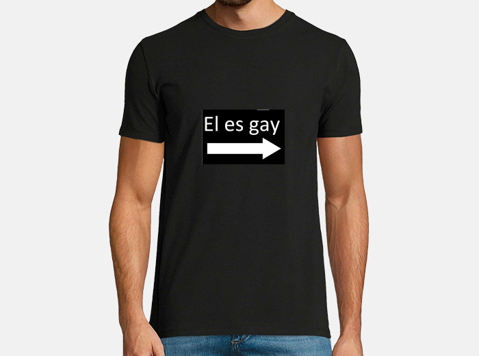 En consecuencia Lo encontré Ordenanza del gobierno Camiseta el es gay | laTostadora