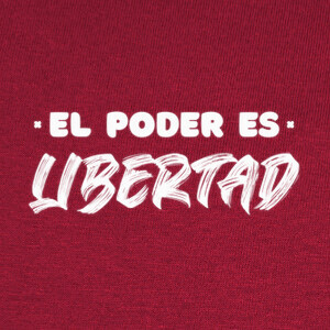 Camisetas El poder es libertad