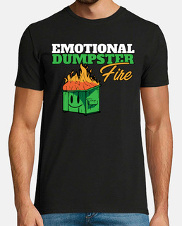 Emotional Dumpster Fire Heartbroken