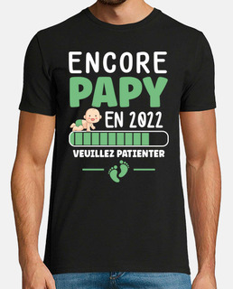Encore Papy 2022 Cadeau Naissance