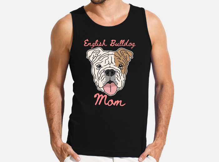 English bulldog mom clearance shirt
