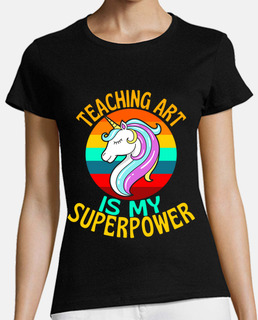 enseñar arte es mi superpoder unicornio