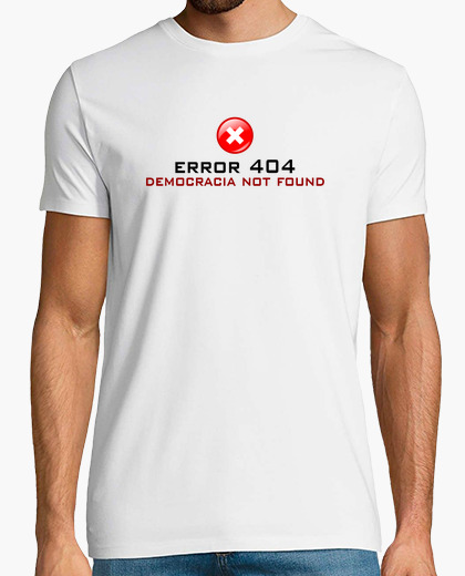 Error 404 - not found democracy t-shirt