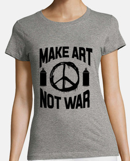Faites de l art pas la guerre