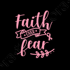 Faith Over Fear- Metastatic Breast Cancer