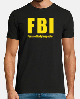 FBI (Female Body Inspector)