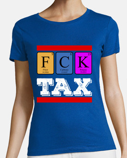 FCK Tax No más impuestos