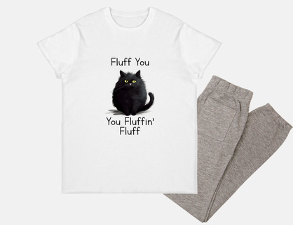 Fluff you Funny Cat Quote