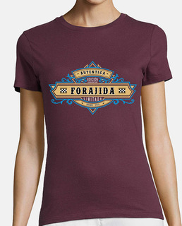 Forajida Auténtica