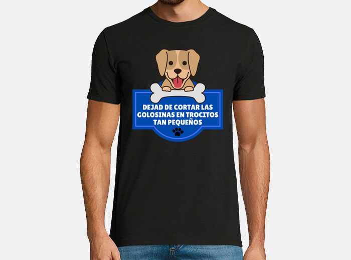 Camiseta frases divertidas de perro golosinas laTostadora