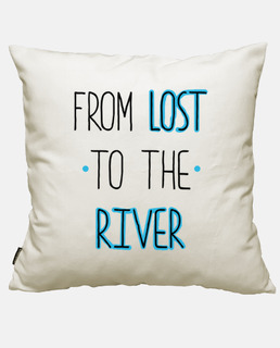 From Lost to the River