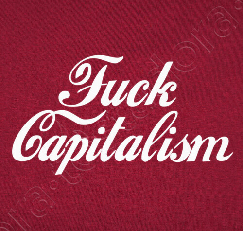 Fuck Capitalism 117