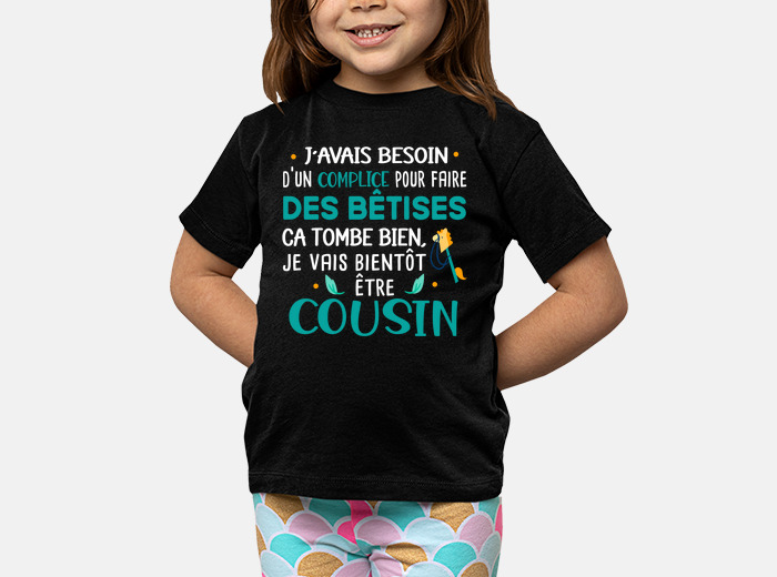 Tee shirts Enfant Futur cousin Livraison Gratuite Tostadora.fr