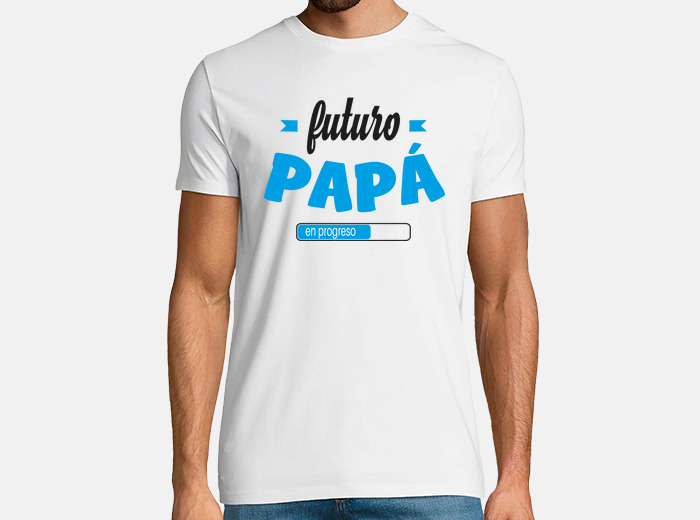 Future dad in progress t shirt tostadora