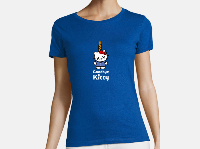 Goodbye kitty t shirt sales