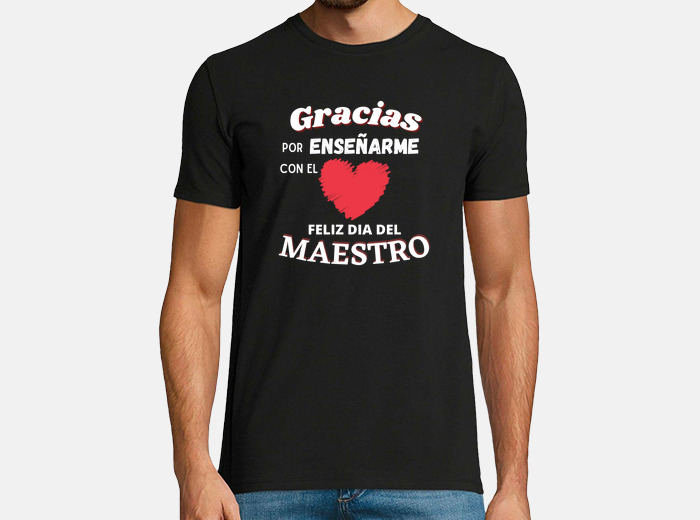 Playera gracias por ensenarme feliz dia d. laTostadora Mexico