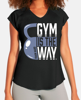Gym is the Way