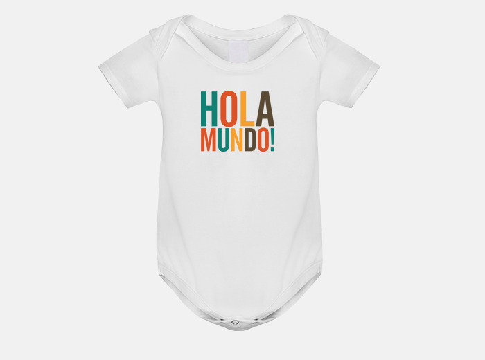 Hola mundo! hello world! baby's bodysuits | tostadora