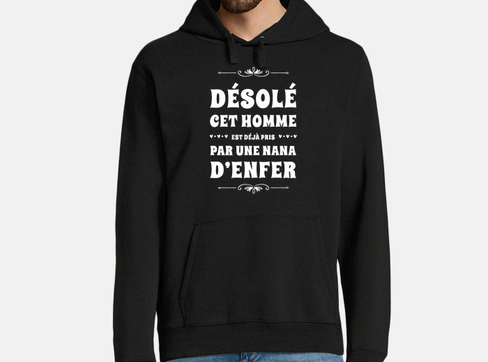 Sweat homme pris nana d enfer jalousie humour tostadora