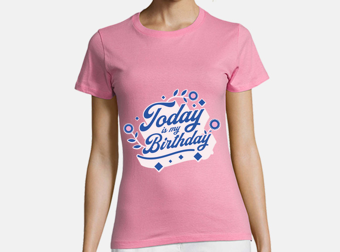 Camiseta hoy es mi cumpleaños hotsell