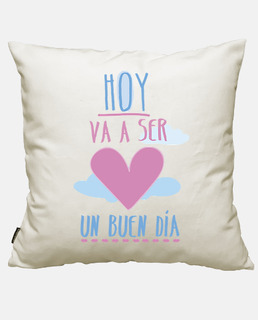 Hoy va a ser un buen día