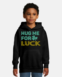 Hug me for luck