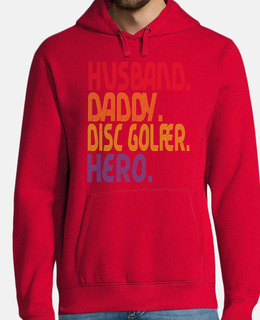 Husband Daddy Disc Golfer Hero