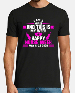 I Am A Nurse This Is My Week Happy Nurse Week 6 to 12 May 2020 Pink Women Gift
