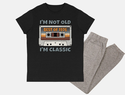 I am not old I am classic. Best of 1976
