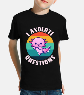 I Axolotl Questions Funny Axolotl Cute