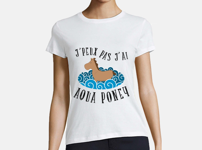 I can t i have aqua pony t shirt tostadora