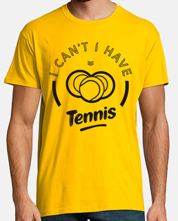 i can have tennis