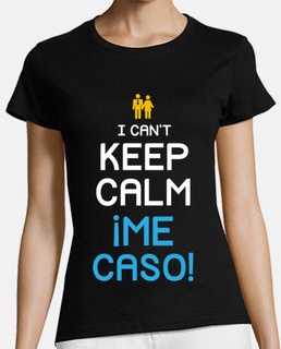 I can not keep calm I marry!