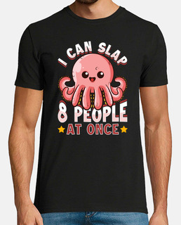 I Can Slap 8 People At Once