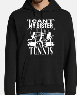 I Cant My Sister Has Tennis Brother Men